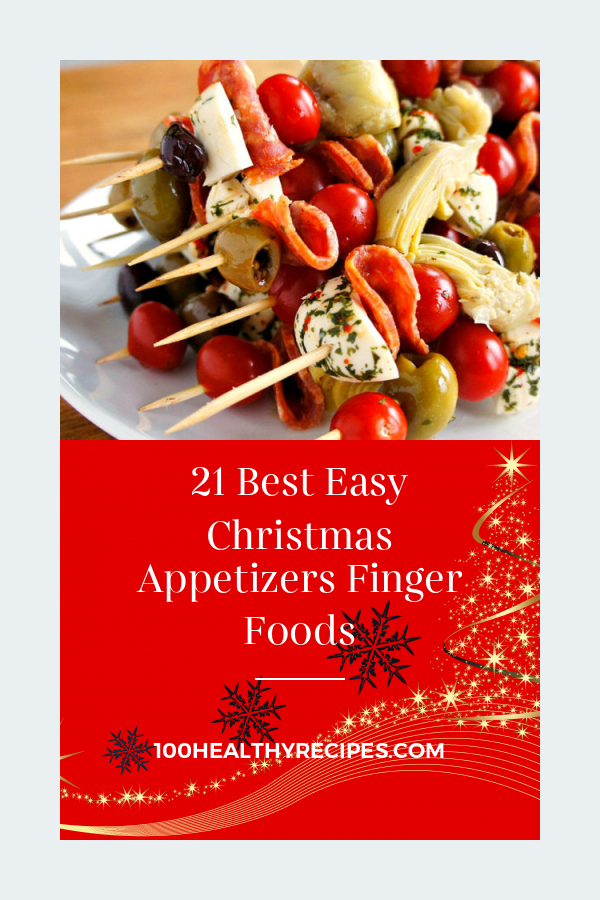 21 Best Easy Christmas Appetizers Finger Foods Best Diet And Healthy   Stg Gen Easy Christmas Appetizers Finger Foods New Antipasto Skewers An Easy Party Food The Weary Chef 482734 